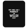 perfect welsh Mousepad