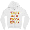 people suck pizza rules Zipper Hoodie