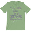 ohn lennon you may say... T-Shirt