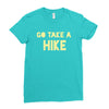 go take a hike Ladies Fitted T-Shirt