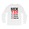 Sex Yes Please Long Sleeve Shirts