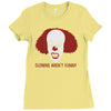 clowns aren't funny Ladies Fitted T-Shirt