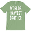 worlds okayest brother funny T-Shirt