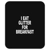 i eat breakfast Mousepad