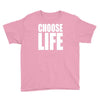 choose life Youth Tee