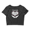 heart of a teacher. if you think my hands are full, you should see my Crop Top