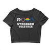 Stronger Together Crop Top