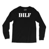 dilf Long Sleeve Shirts