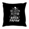 You Cant Scare Me I am Biker Papaw Throw Pillow