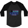 i Stopped Playing Fortnite To Be Here 3/4 Sleeve Shirt