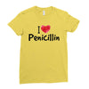 I Love Penicillin Ladies Fitted T-Shirt