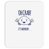 crabby day Mousepad