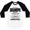 I'm Called Grandpa Because I'm Way Too Cool To Be Called Grandfather 3/4 Sleeve Shirt
