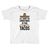 i love you and tacos. Toddler T-shirt