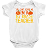 you can't scare me i'm a 1st grade teach Baby Bodysuit