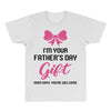 I'm Your Father's Day Gift Mom Says You're Welcome Baby Girl All Over Men's T-shirt