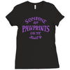 someone left paw prints on my heart Ladies Fitted T-Shirt