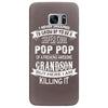 Super Cool Pop Pop Of A Freaking Awesome Grandson Samsung Galaxy S7 Edge