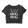 It's Just A Bunch Of Hocus Pocus Crop Top