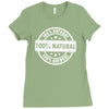100% natural Ladies Fitted T-Shirt