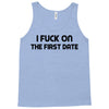 fuck on the first date Tank Top