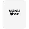 i have a heart on Mousepad