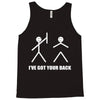 i've got your back Tank Top