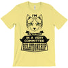 I Am Cat Actually In A Very Commited Relationship T-Shirt