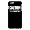 caution this vehicle is a transformer iPhone 6/6s Plus Case