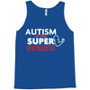 Autism Is My Super Power Tank Top