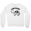live slow Crewneck Sweatshirt
