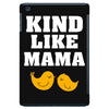 Kind As A Mother iPad Mini