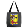 We Can Do It Tote Bags