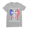 stand for the flag kneel for the cross Ladies Fitted T-Shirt