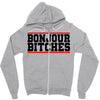 bonjour bitches Zipper Hoodie