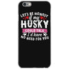 if my husky could talk iPhone 6/6s Case