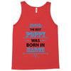 The Best Poppy Was Born In March Tank Top
