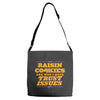 raisin cookies are why i have trust issues Adjustable Strap Totes