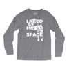 need my space Long Sleeve Shirts