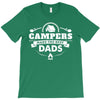 Campers Make the Best Dads T-Shirt