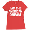 i am the american dream funny shirt wire the omar Ladies Fitted T-Shirt