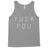 Yuck Fou Tank Top