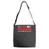 i love my girlfriend Adjustable Strap Totes