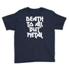 death to all Youth Tee