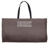 dork funny slogan Weekender Totes