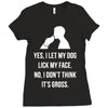 yes, i let my dog lick my face Ladies Fitted T-Shirt