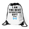 I Am The Best Father's Day Gift Ever Boy Drawstring Bags
