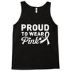 Proud To Wear Pink Tank Top