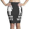 my wife your wife Pencil Skirts