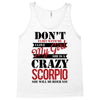 don't flirt with me i love may girl she is a crazy scorpio she will mu Tank Top
